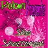 Below1 - She Shattered - Single